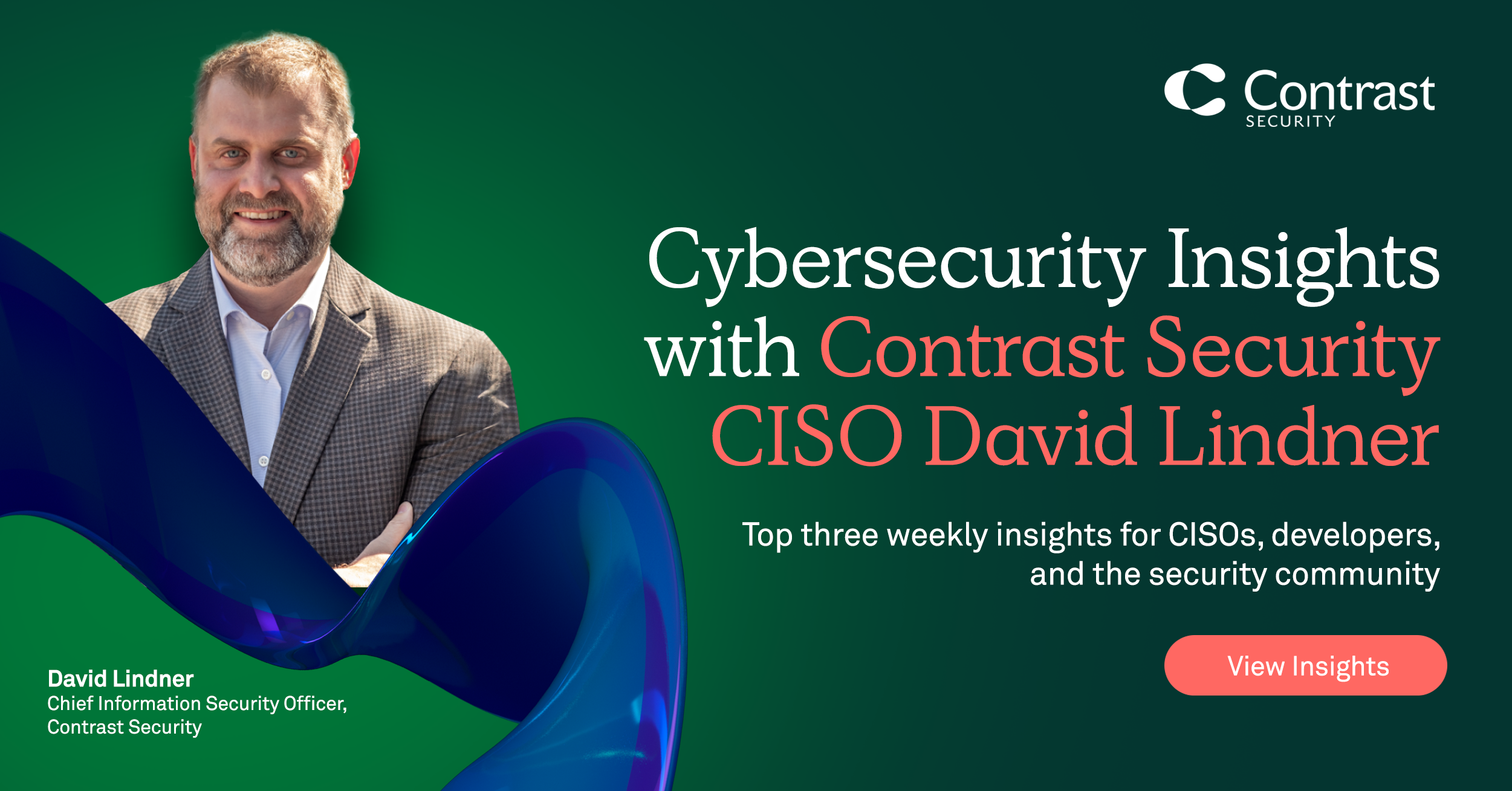 サイバーセキュリティに関するDavid Lindner(Contrast CISO)の視点 | 2024年3月29日